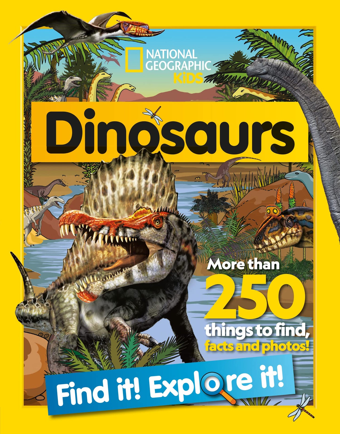 Libro: Dinosaurs Find it! Explore it!: More Than 250 Things to Find, Facts and Photos! (National Geographic Kids)