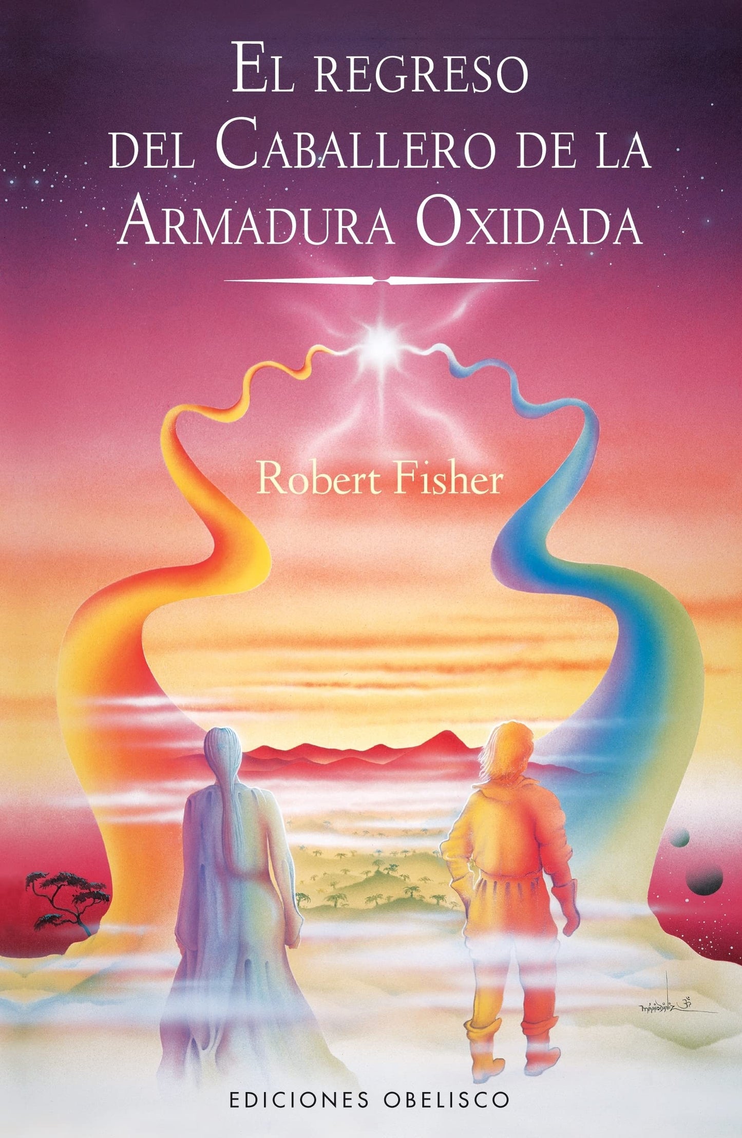 Libro: REGRESO DEL CABALLERO ARMADURA OXIDADA, EL (R (Coleccion Narrativa) (Spanish Edition)