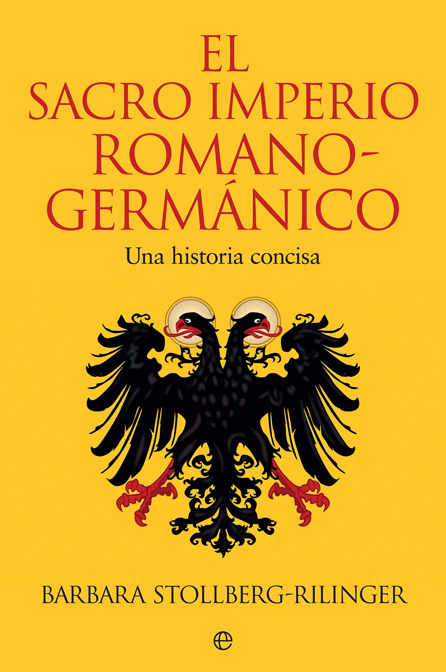 Libro: El Sacro Imperio Romano-Germánico: Una historia concisa