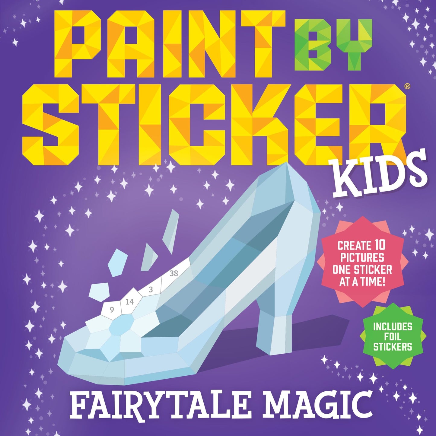 Libro: Paint by Sticker Kids (Official): Fairytale Magic: Create 10 Pictures One Sticker at a Time! Includes Foil Stickers