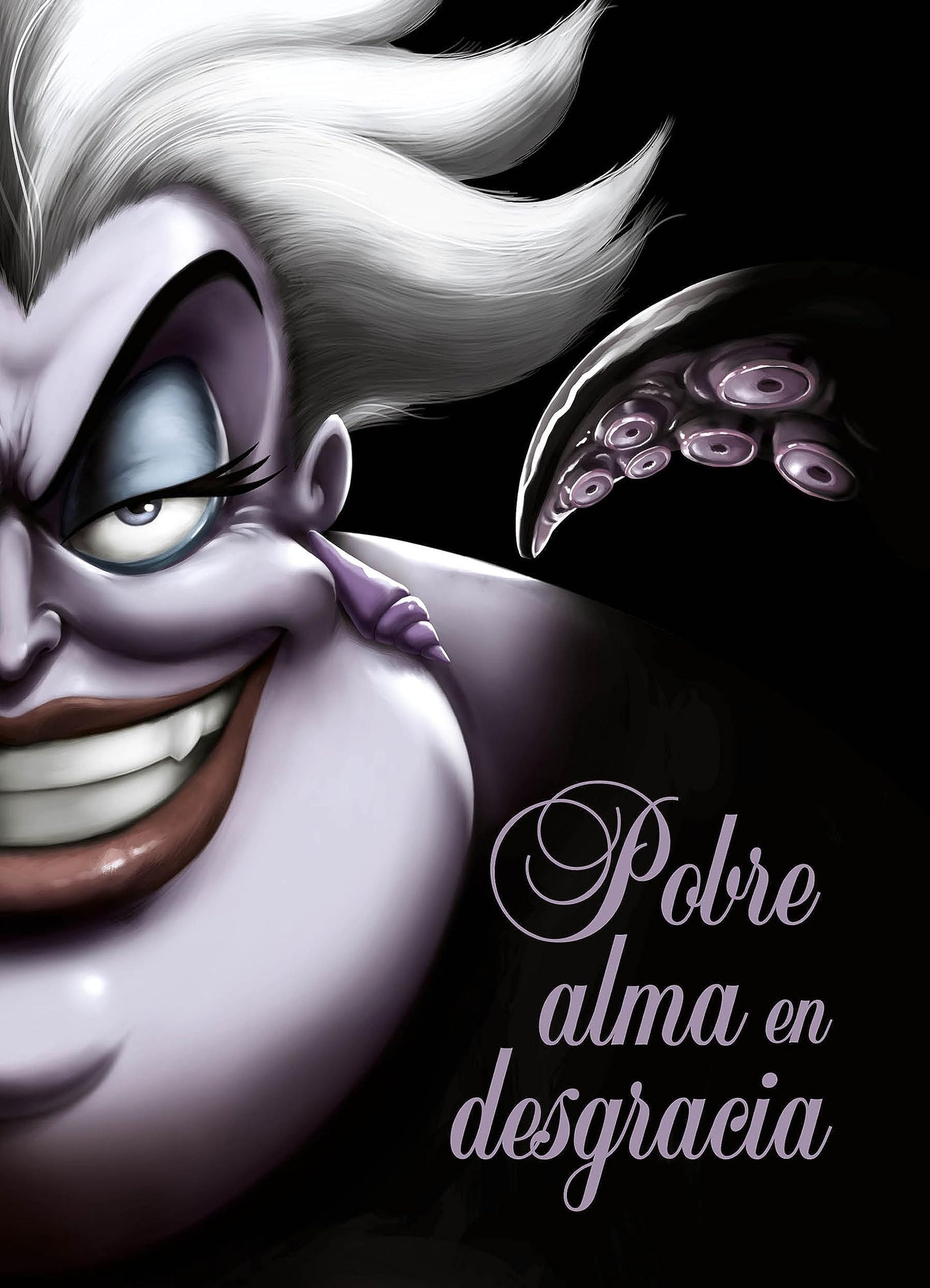 Pobre alma en desgracia: Una historia de la bruja del mar (Disney. Narrativa juvenil)