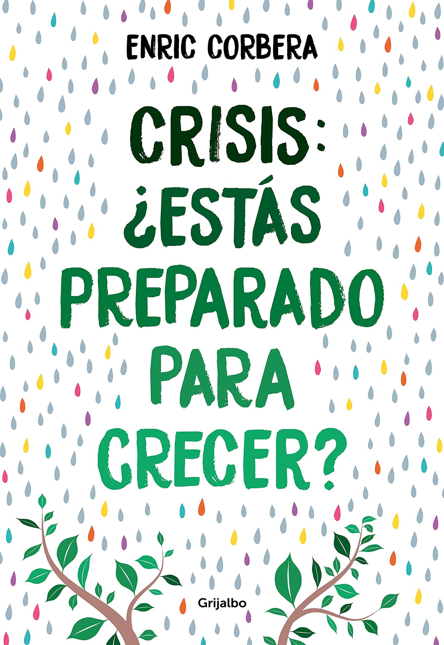 Libro: Crisis, ¿estás preparado para crecer?