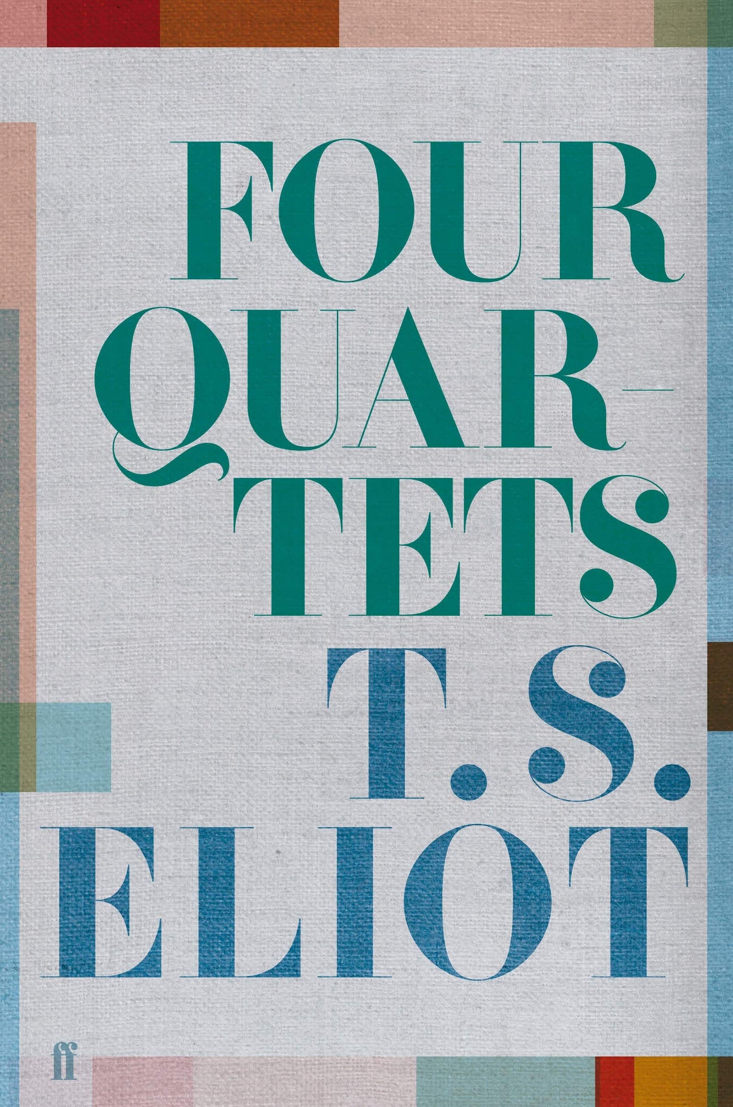 Libro: Four Quartets: T. S. Eliot