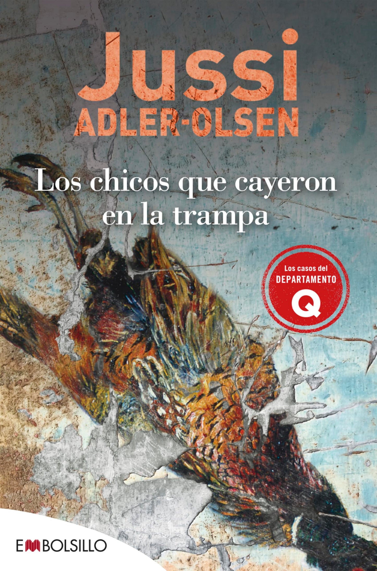 Libro: Los chicos que cayeron en la trampa: Jussie Adler-Olsen se ha convertido en el principal nombre de las letras danesas en su variante criminal. (EMBOLSILLO)