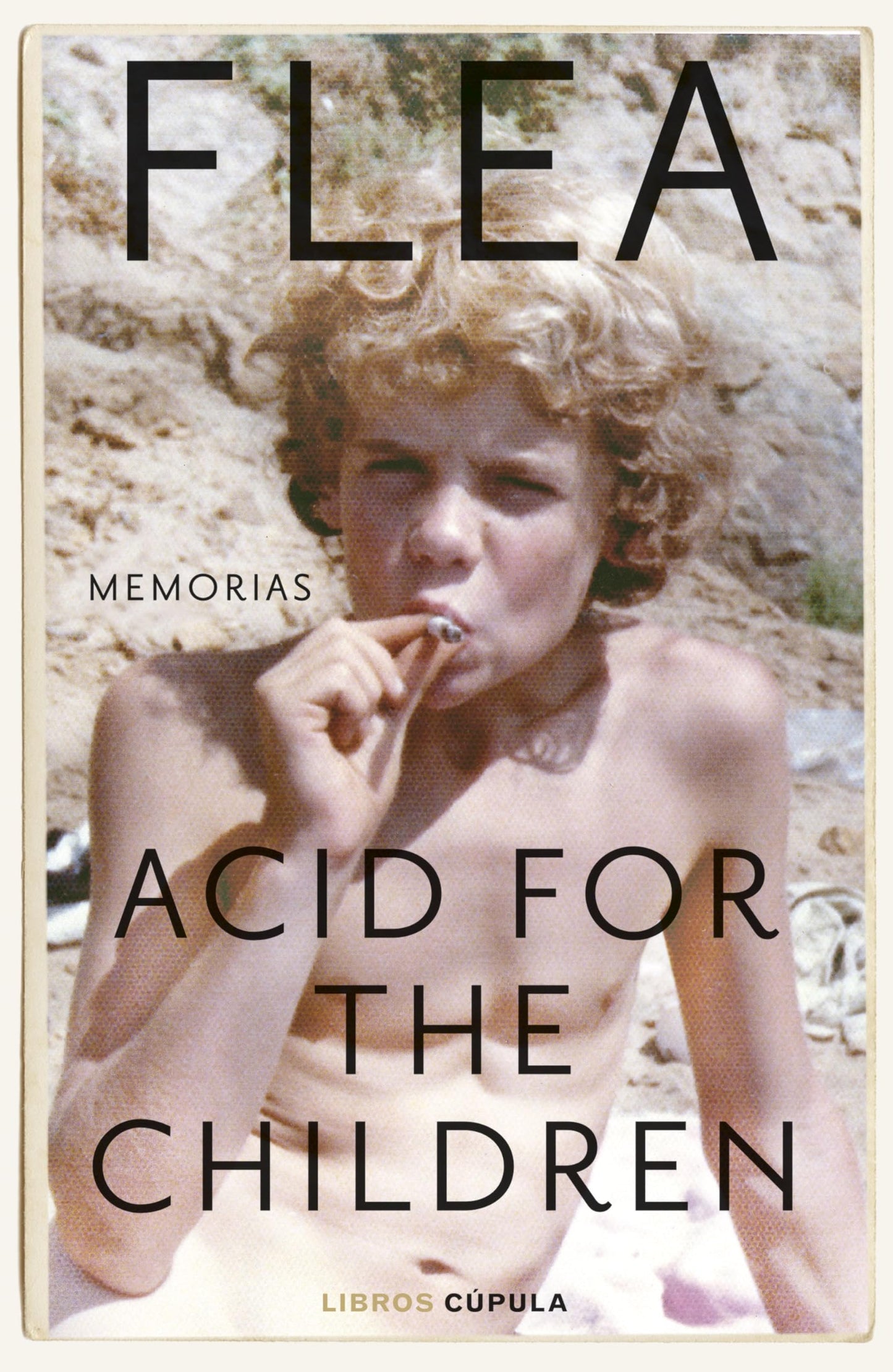 Acid for the Children. Edición tapa blanda: Memorias (Música)