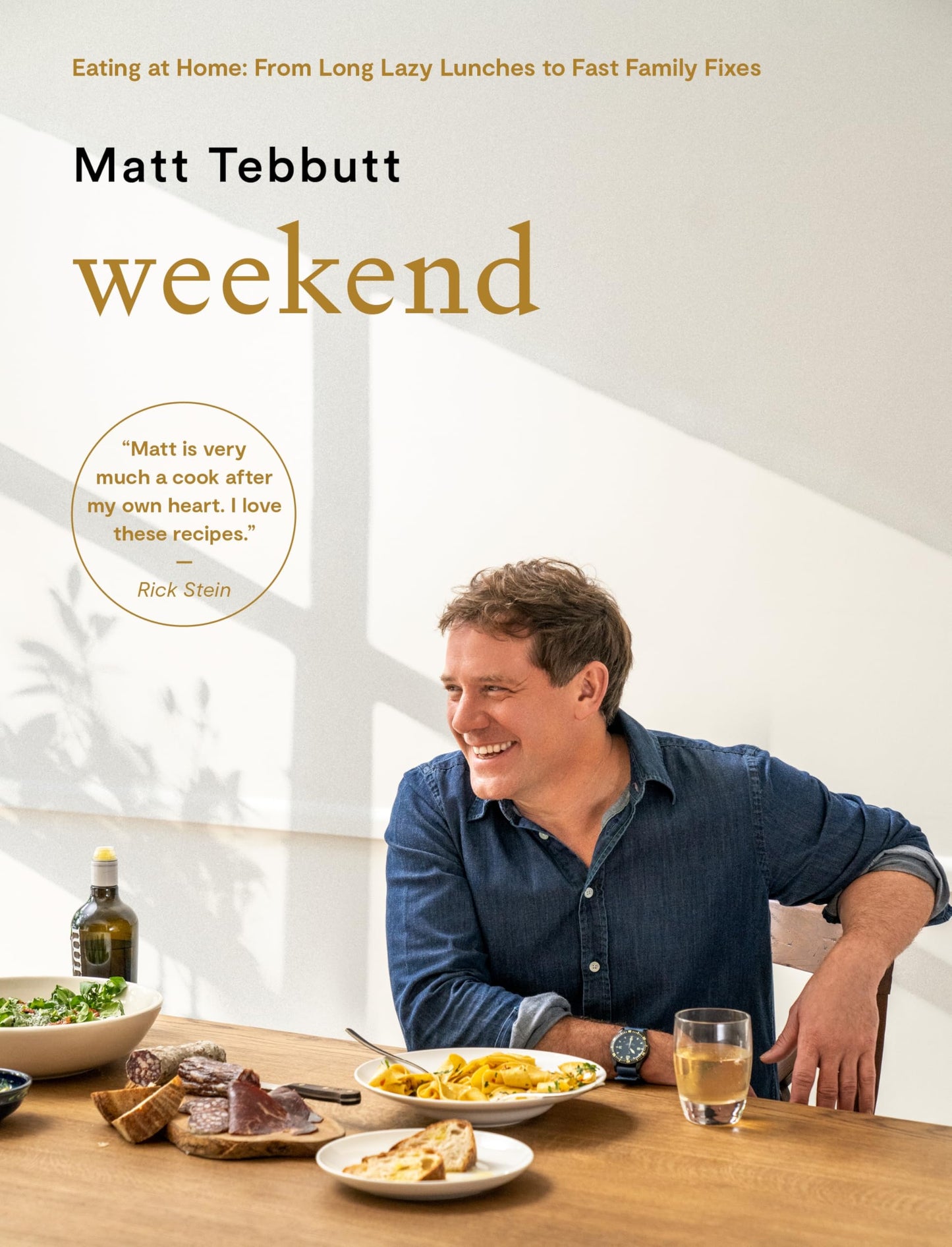Libro: Weekend: Eating at Home: From Long Lazy Lunches to Fast Family Fixes