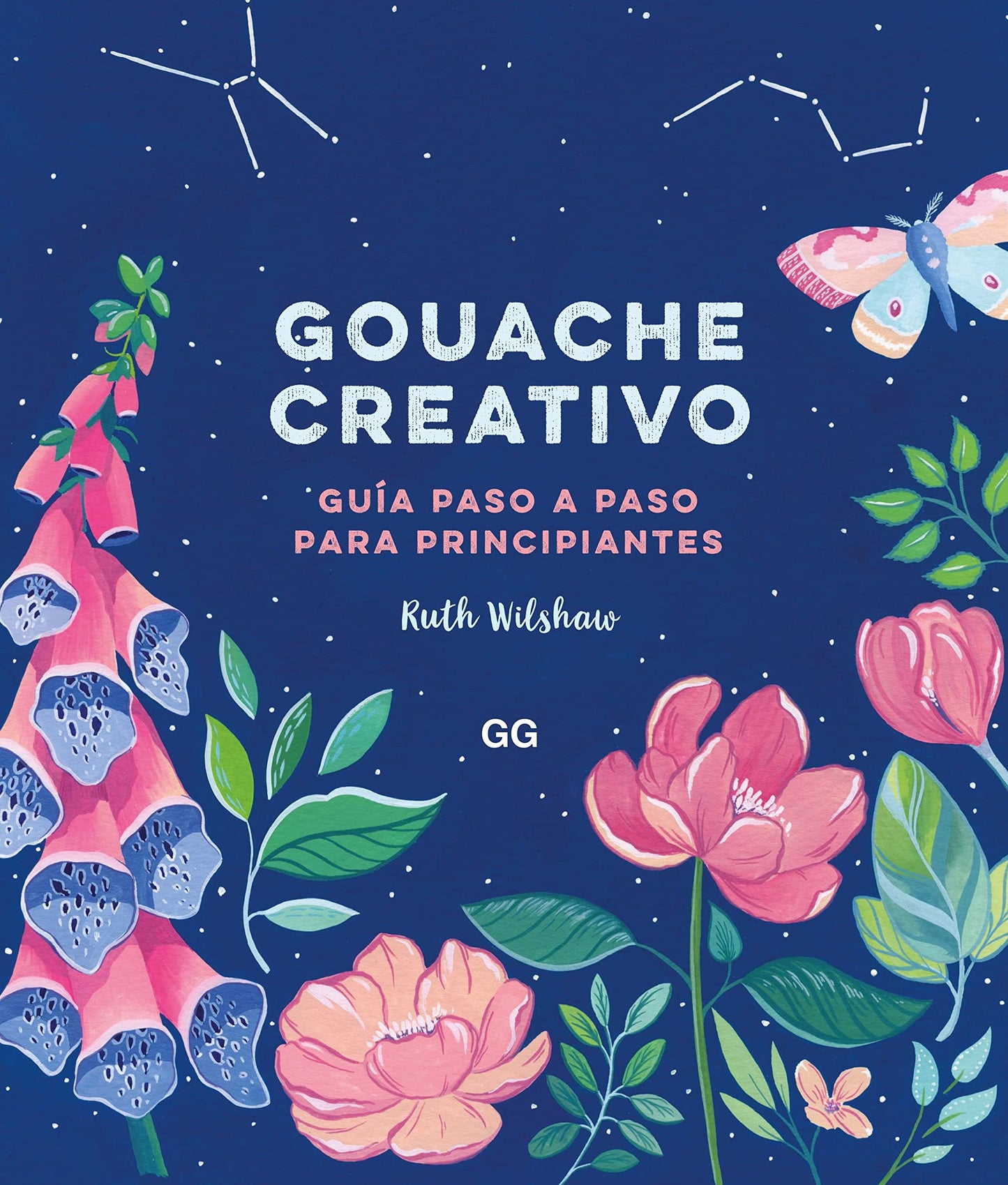 Libro: Gouache creativo: Guía paso a paso para principiantes (Spanish Edition)