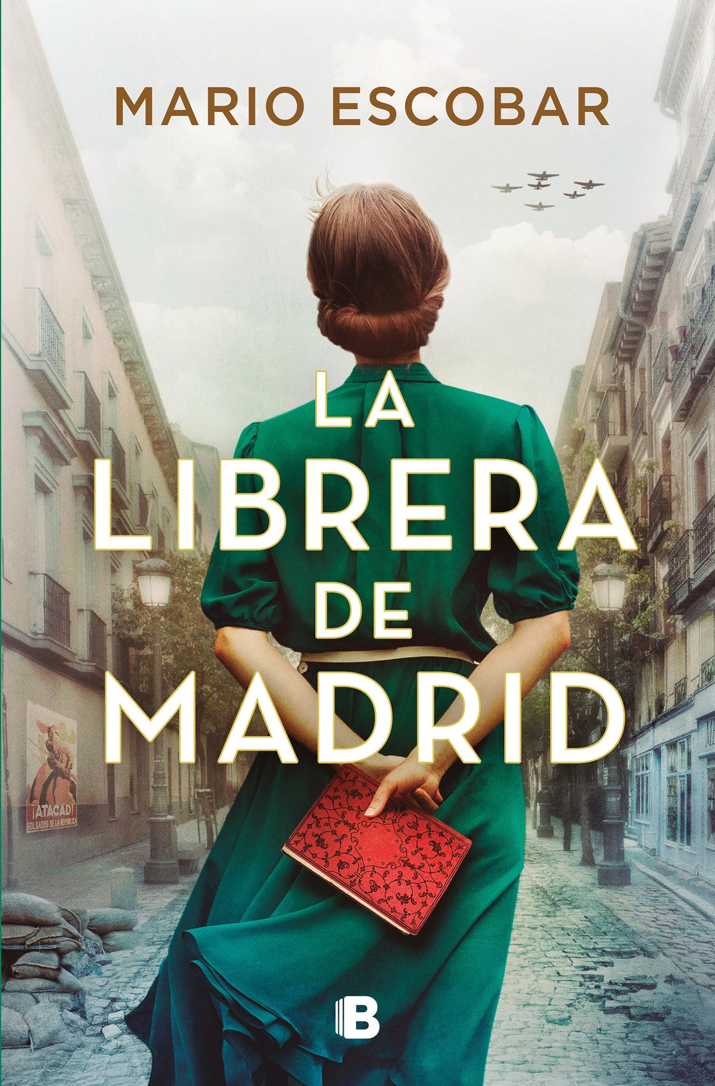 Libro: La librera de Madrid (Ediciones B)