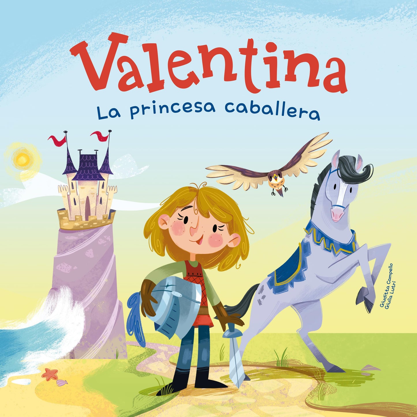 Valentina, la princesa caballera: Divertidos cuentos para niños y niñas de entre 4 y 7 años | Libros que fomentan los valores de la igualdad, la solidaridad y el respeto a la diversidad.: 1