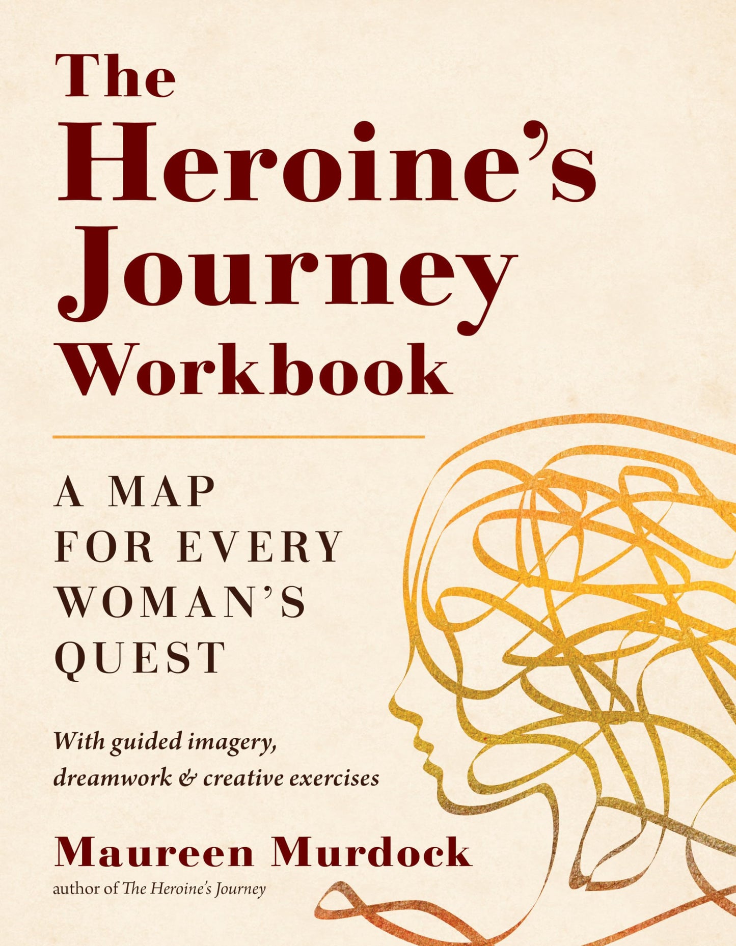 Libro: The Heroine's Journey Workbook: A Map for Every Woman's Quest