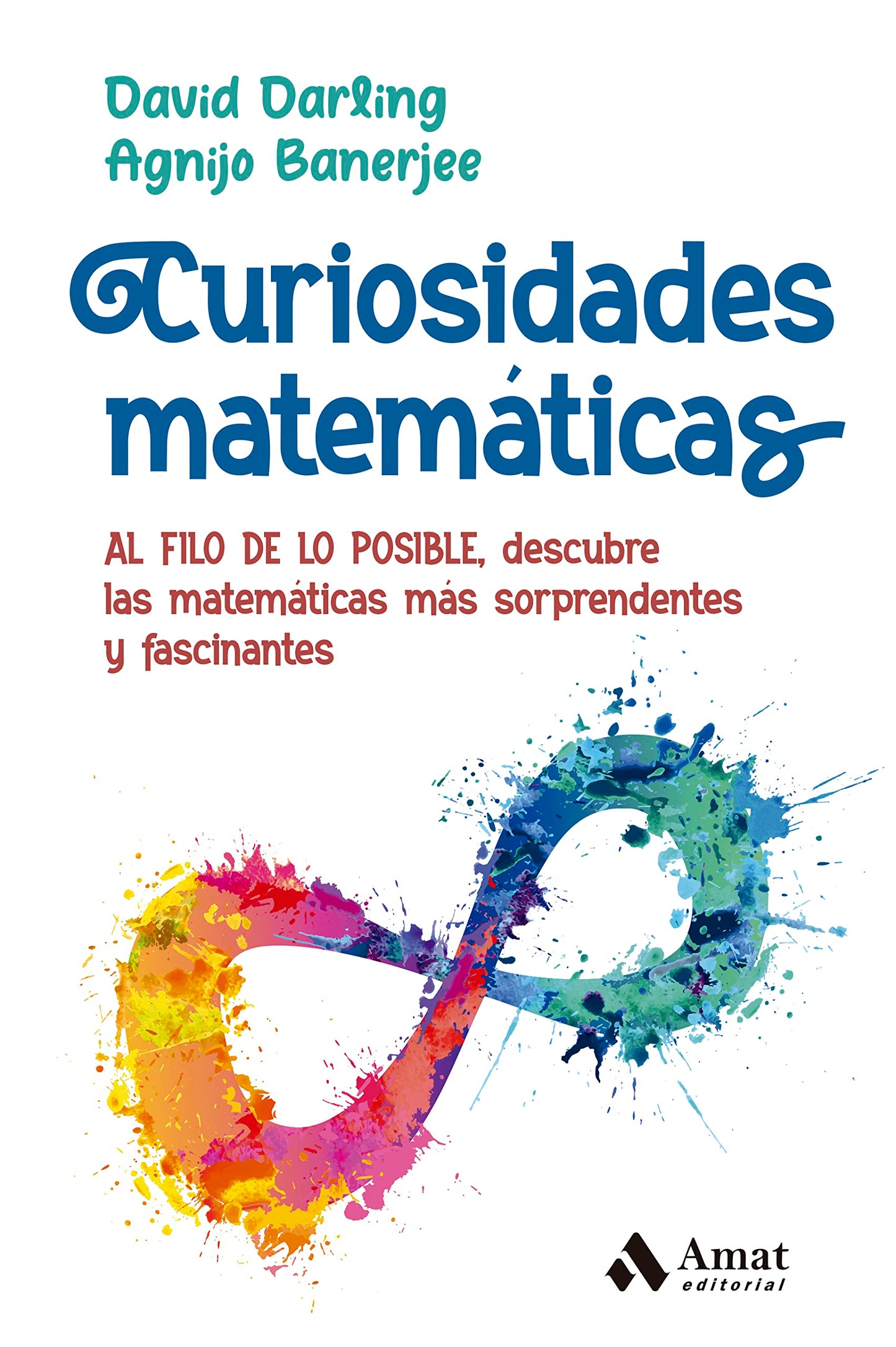 Libro: Matematicas Extrañas Y Curiosas: AL FILO DE LO POSIBLE, descubre las matemáticas más sorprendentes y fascinantes (SIN COLECCION)