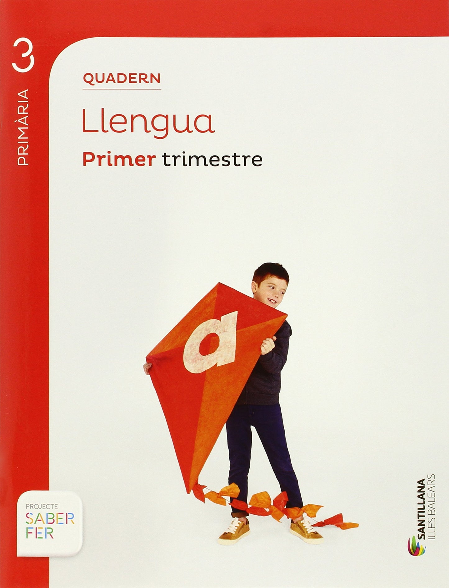 Libro: QUADERN LLENGUA 3 PRIMARIA 1 TRIM SABER FER