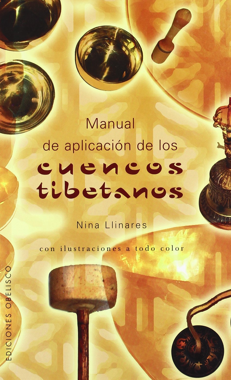 Libro: Cuencos tibetanos, Manual de palicación