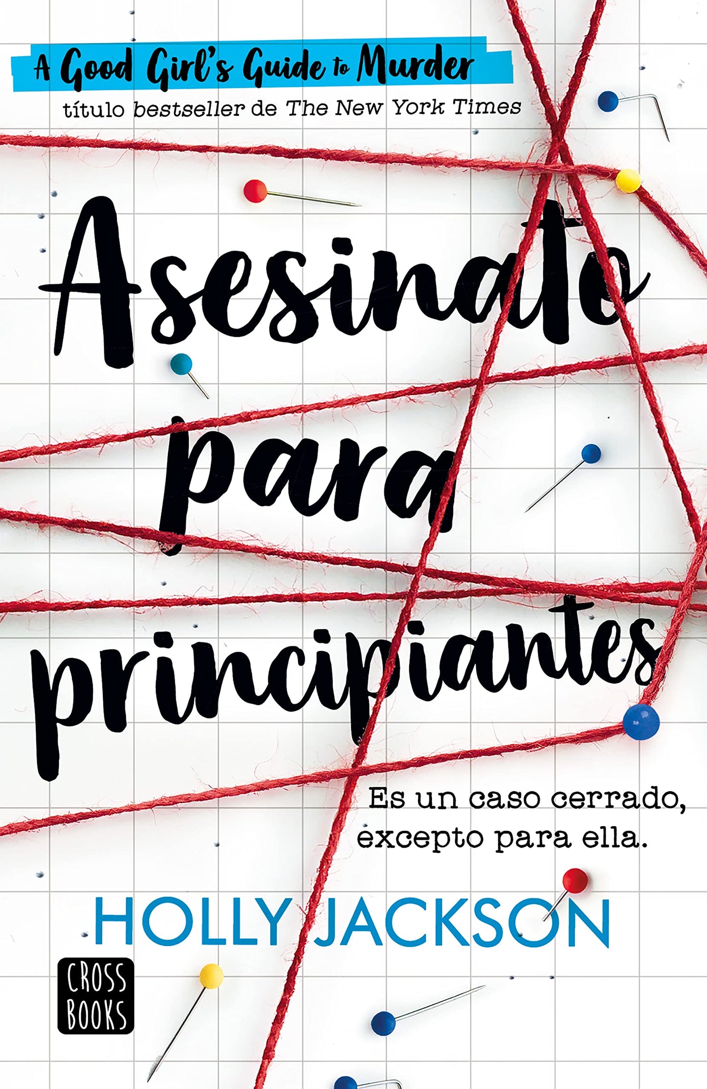 Libro: Asesinato para principiantes / A Good Girl´s Guide To Murder (Spanish Edition)