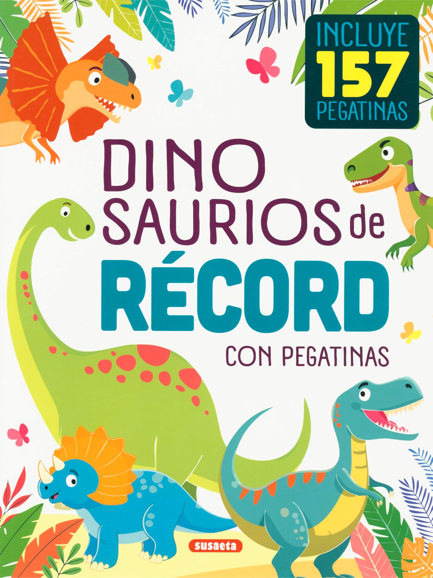 Libro: Susaeta - Dinosaurios de récord con pegatinas (Pegatinas de récord)
