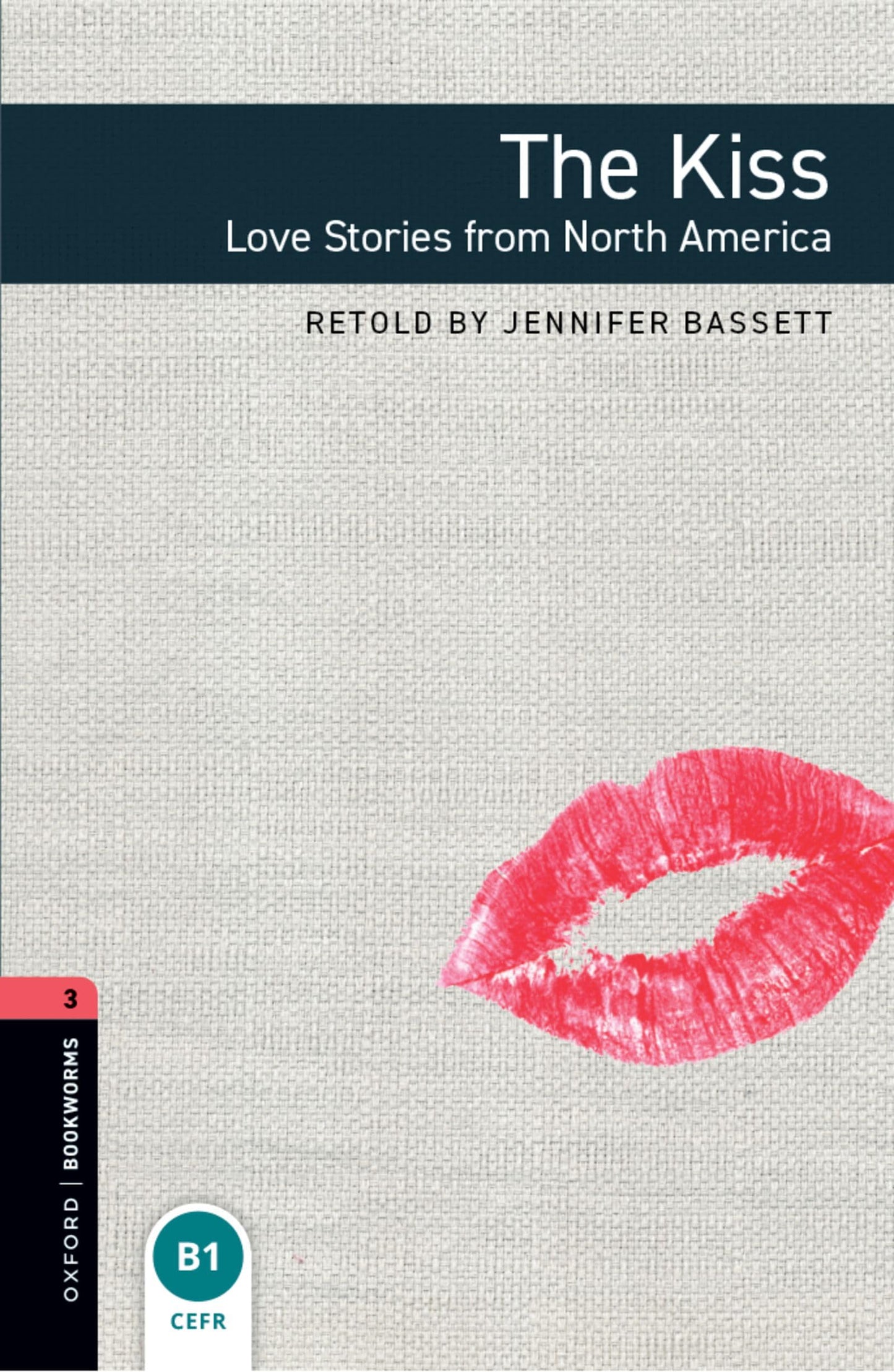 Libro: Oxford Bookworms 3. The Kiss. Love Stories from North America MP3 Pack