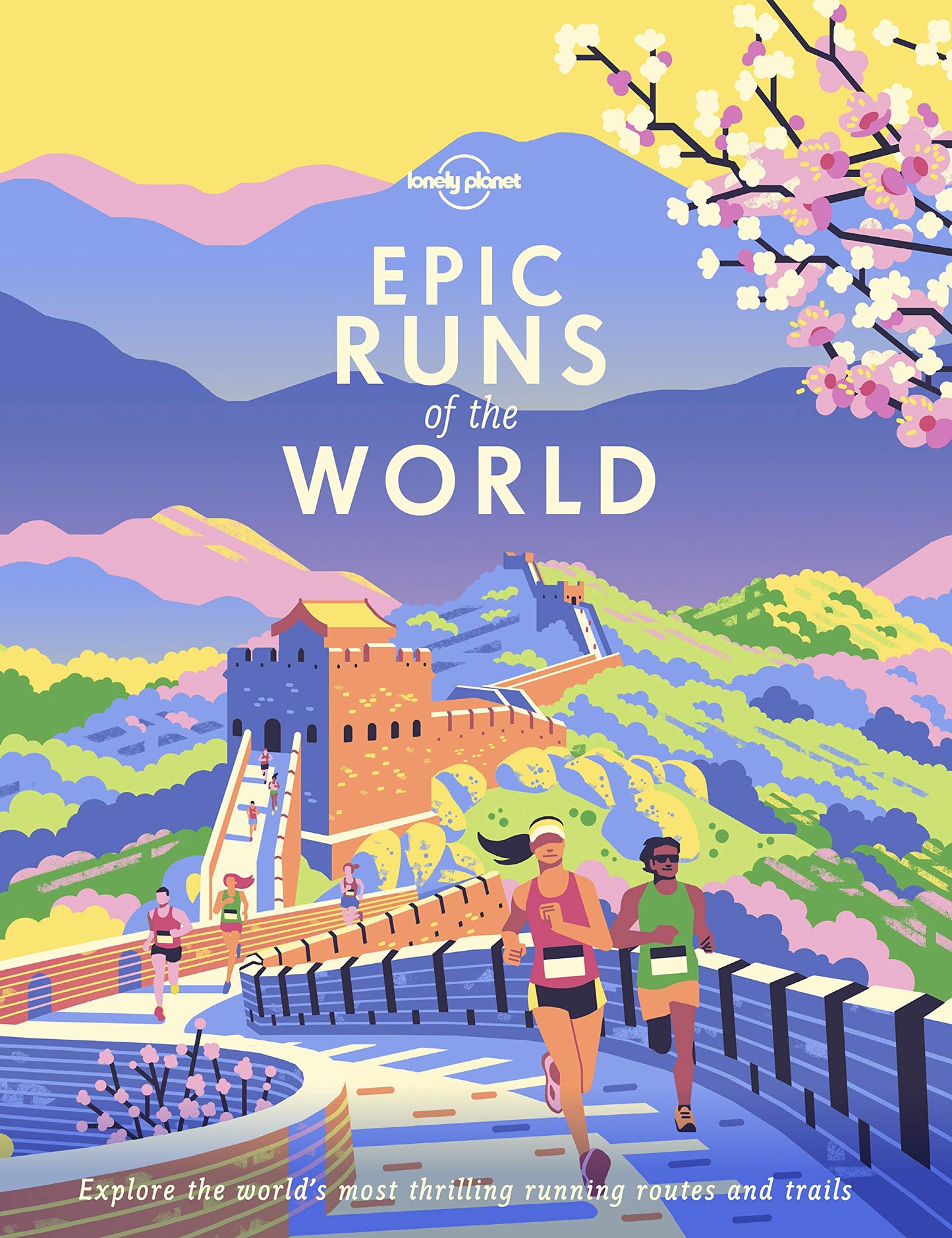 Libro: Lonely Planet Epic Runs of the World: Detailed Itineraries | Insider Tips | explore the world's most thrilling running routes and trails