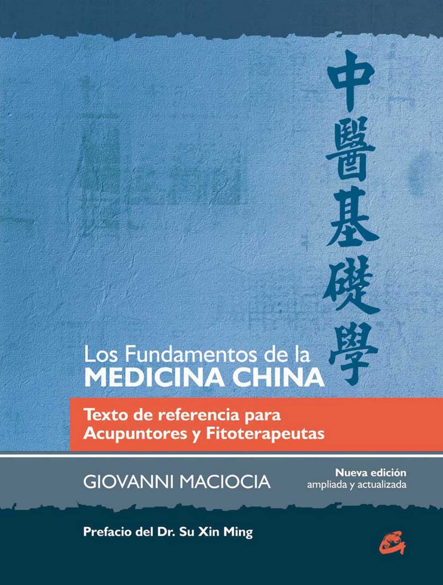 Libro: FUNDAMENTOS DE LA MEDICINA CHINA, LOS