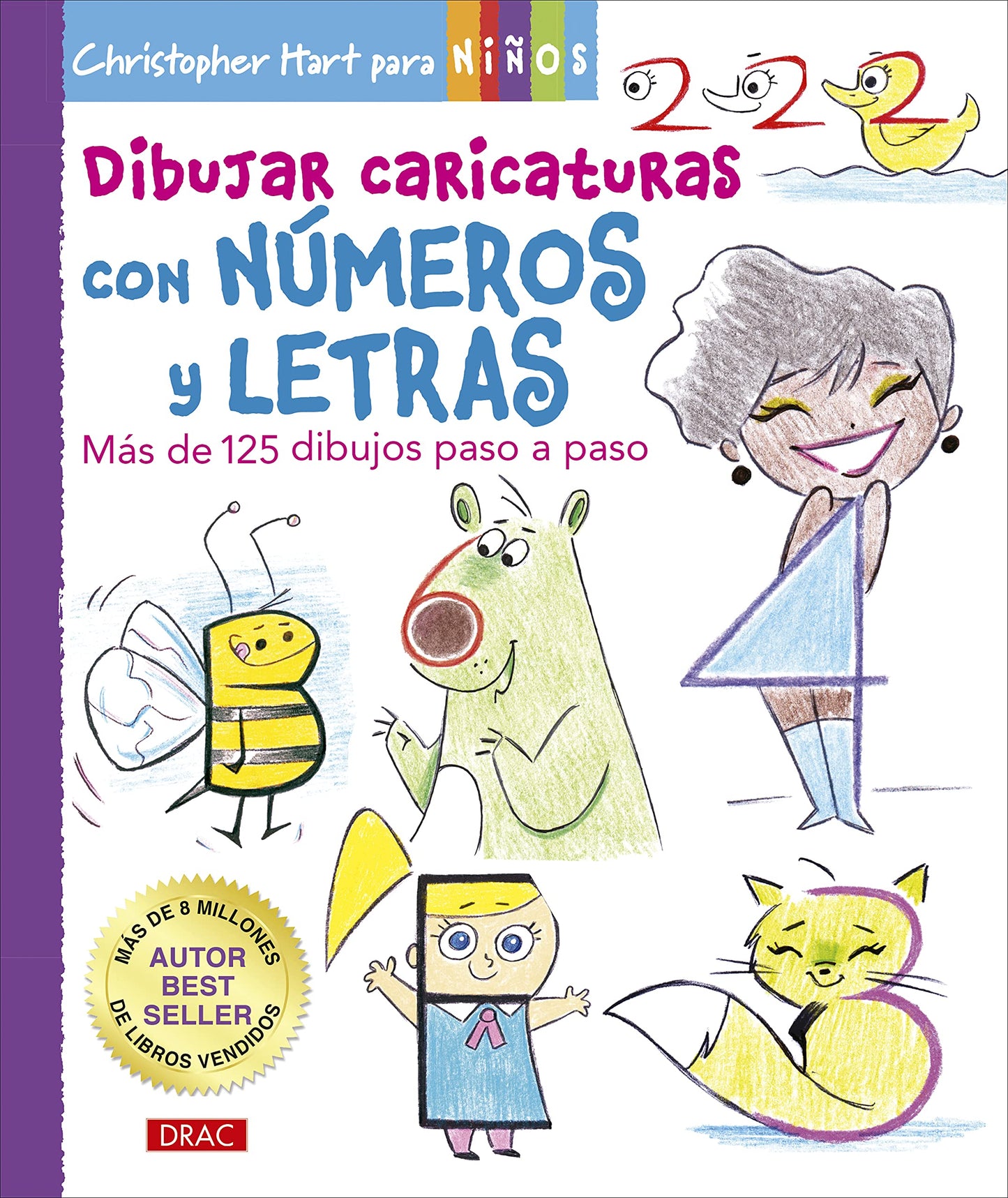 Libro: Dibujar caricaturas con números y letras: Más de 125 dibujos paso a paso