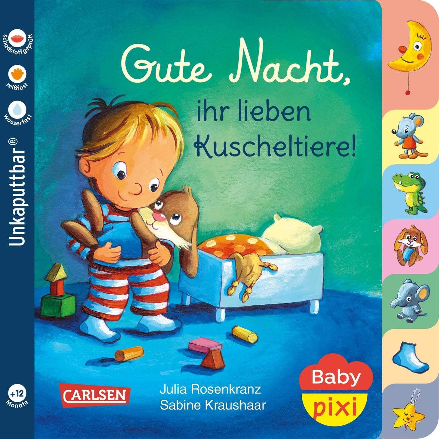 Libro: Baby Pixi (unkaputtbar) 73: Gute Nacht, ihr lieben Kuscheltiere!: wasserfest, schadstoffgeprüft, reißfest