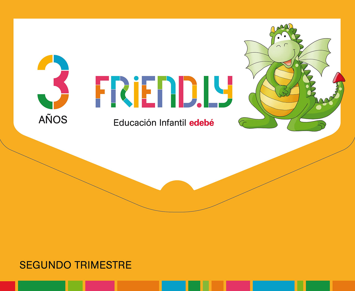 FRIEND.LY 3 AÑOS SEGUNDO TRIMESTRE - 9788468332178