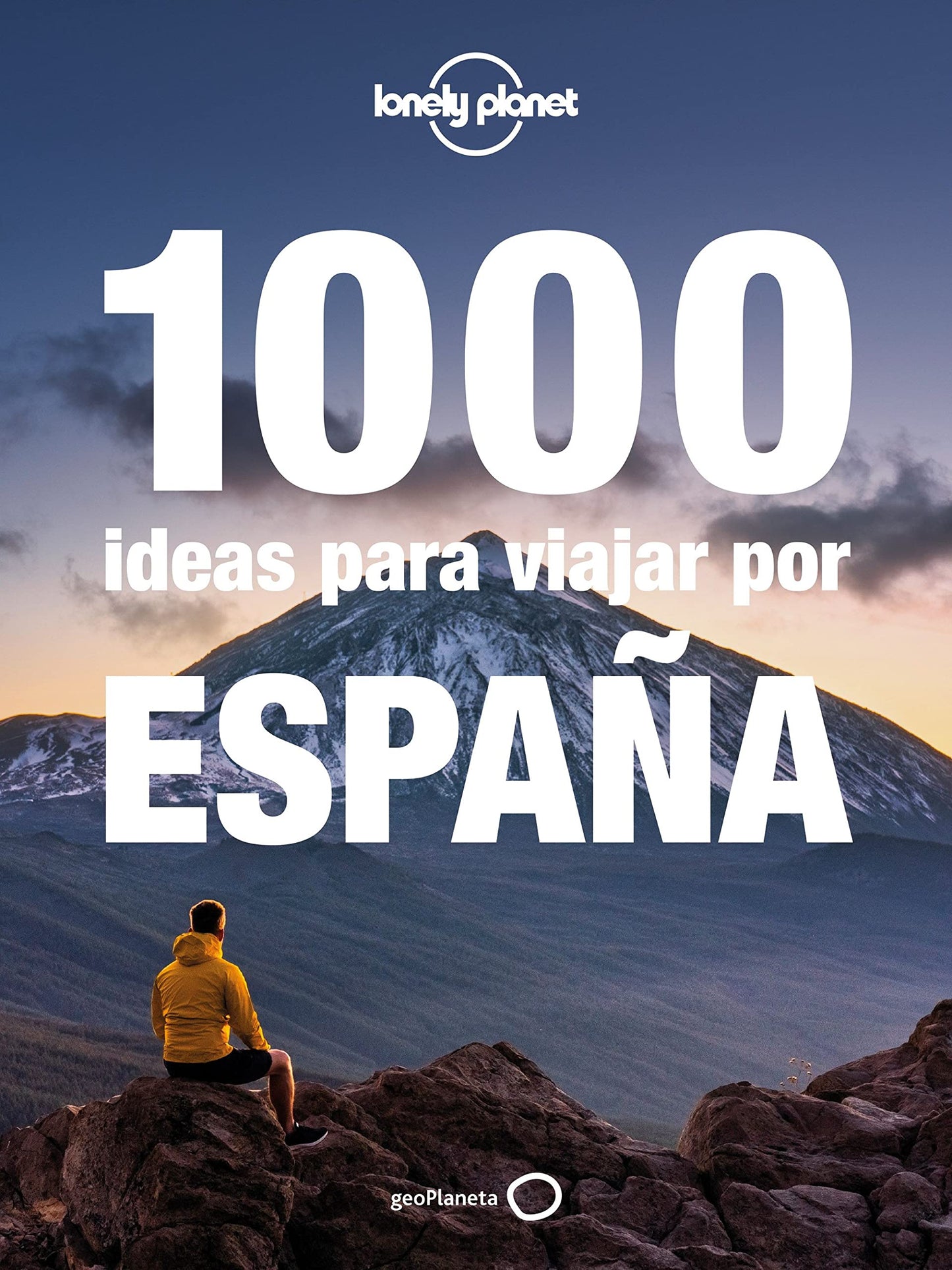 Libro: 1000 ideas para viajar por España: Grandes aventuras, microaventuras de un día o fin de semana, actividades al aire libre para principiantes y ... de naturaleza, lugares para fotografiar