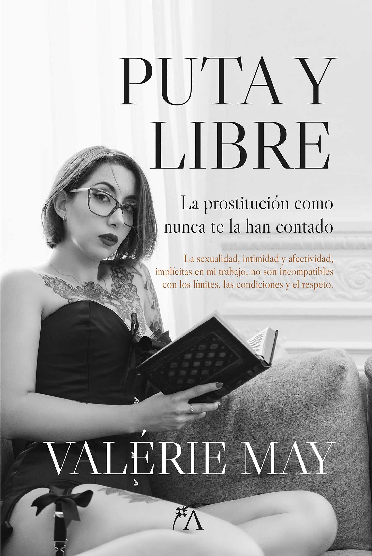 Libro: Puta y libre: La prostitución como nunca te la han contado