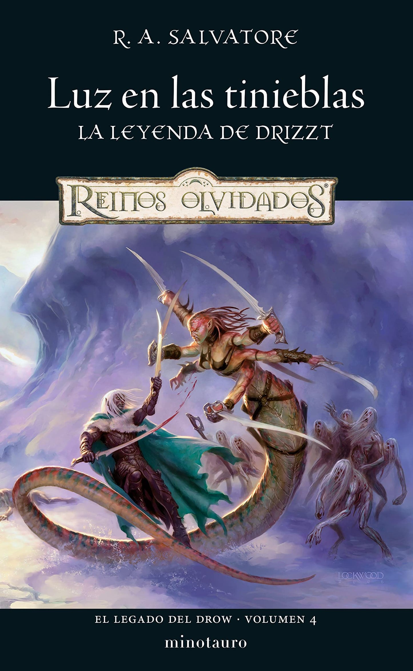 Libro: El Legado del drow nº 04/04 Luz en las tinieblas: 4 (D&D Reinos Olvidados)