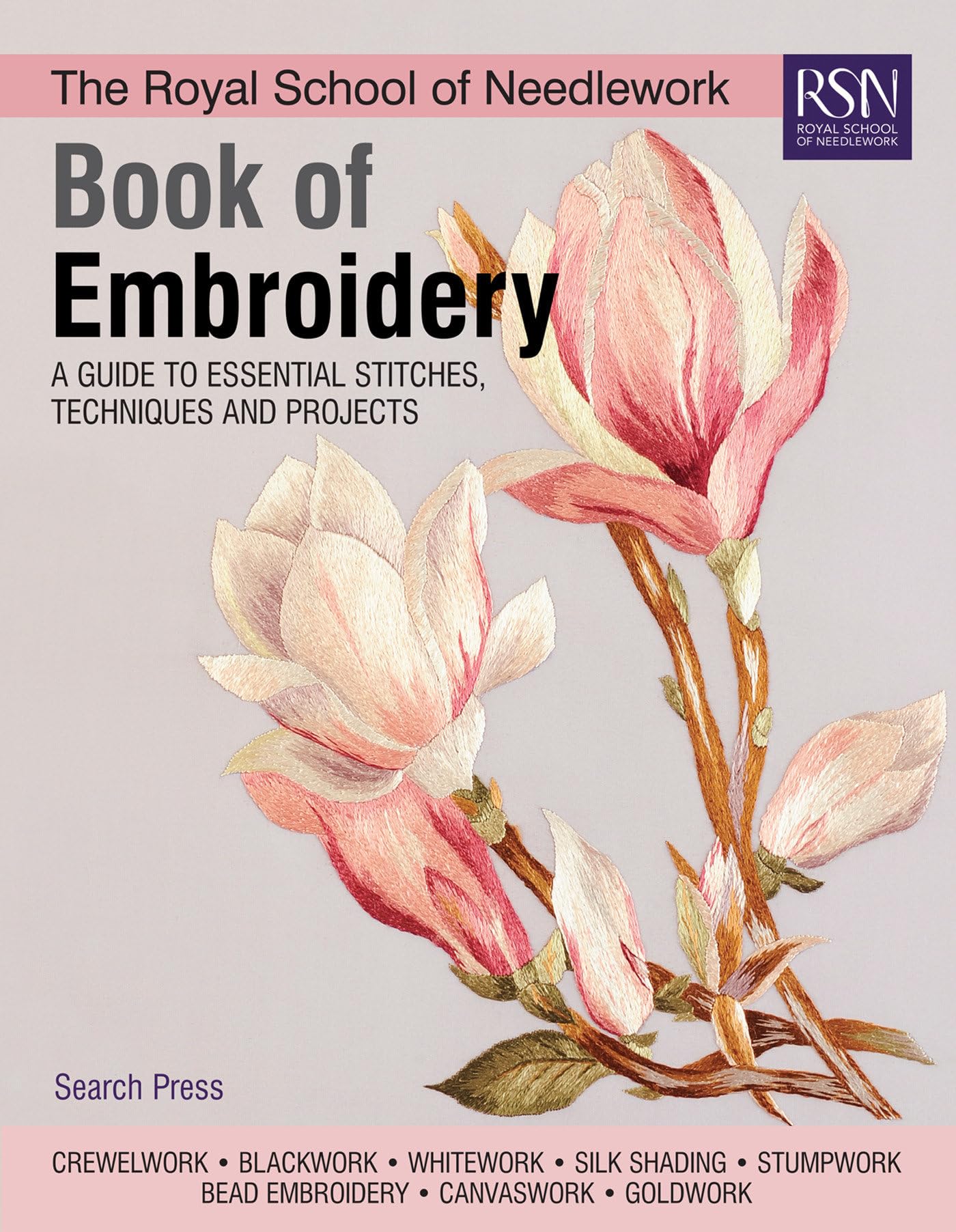 Libro: The Royal School of Needlework Book of Embroidery: A Guide to Essential Stitches, Techniques and Projects (RSN series)