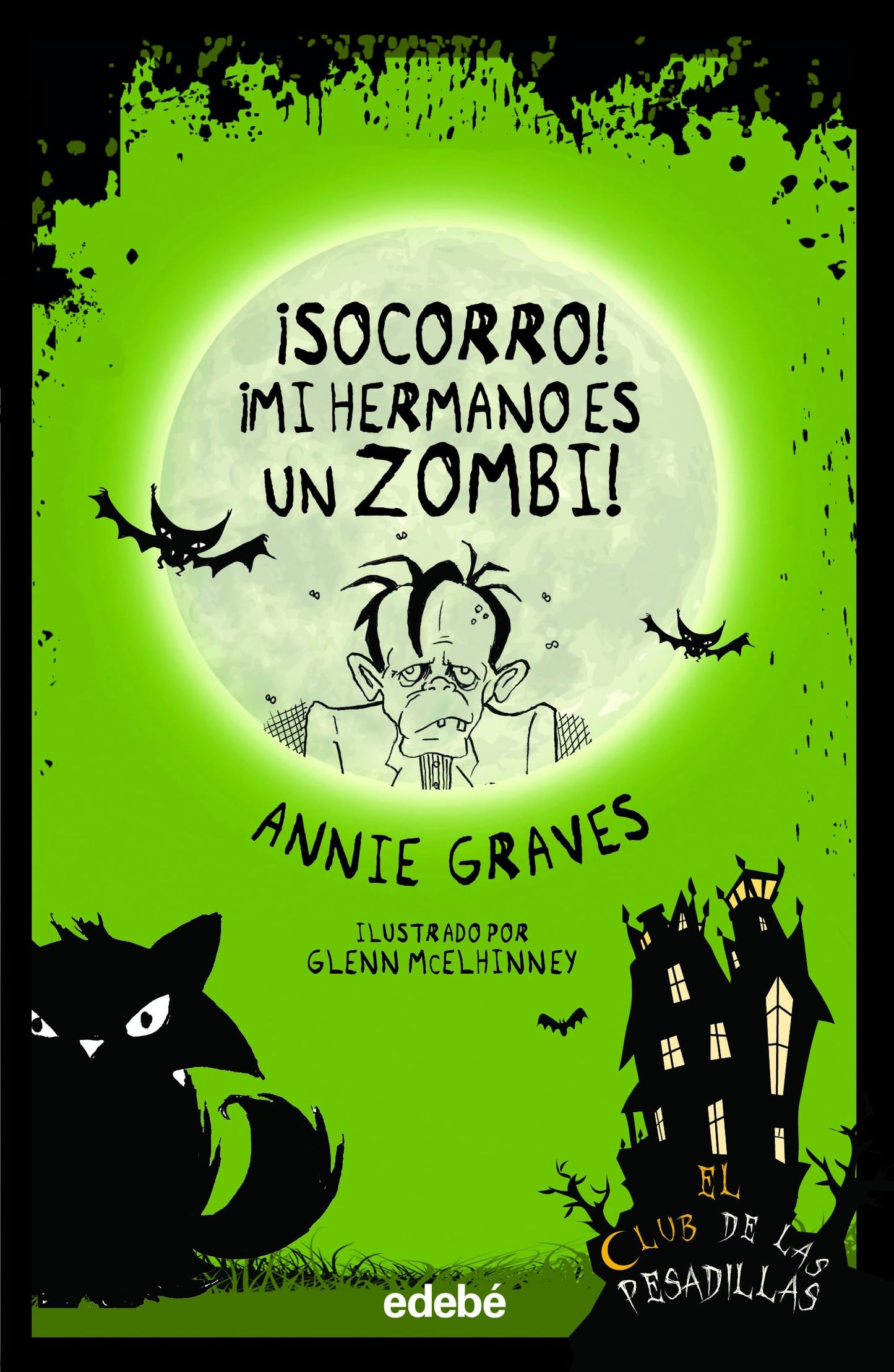 Libro: ¡SOCORRO! ¡MI HERMANO ES UN ZOMBI!