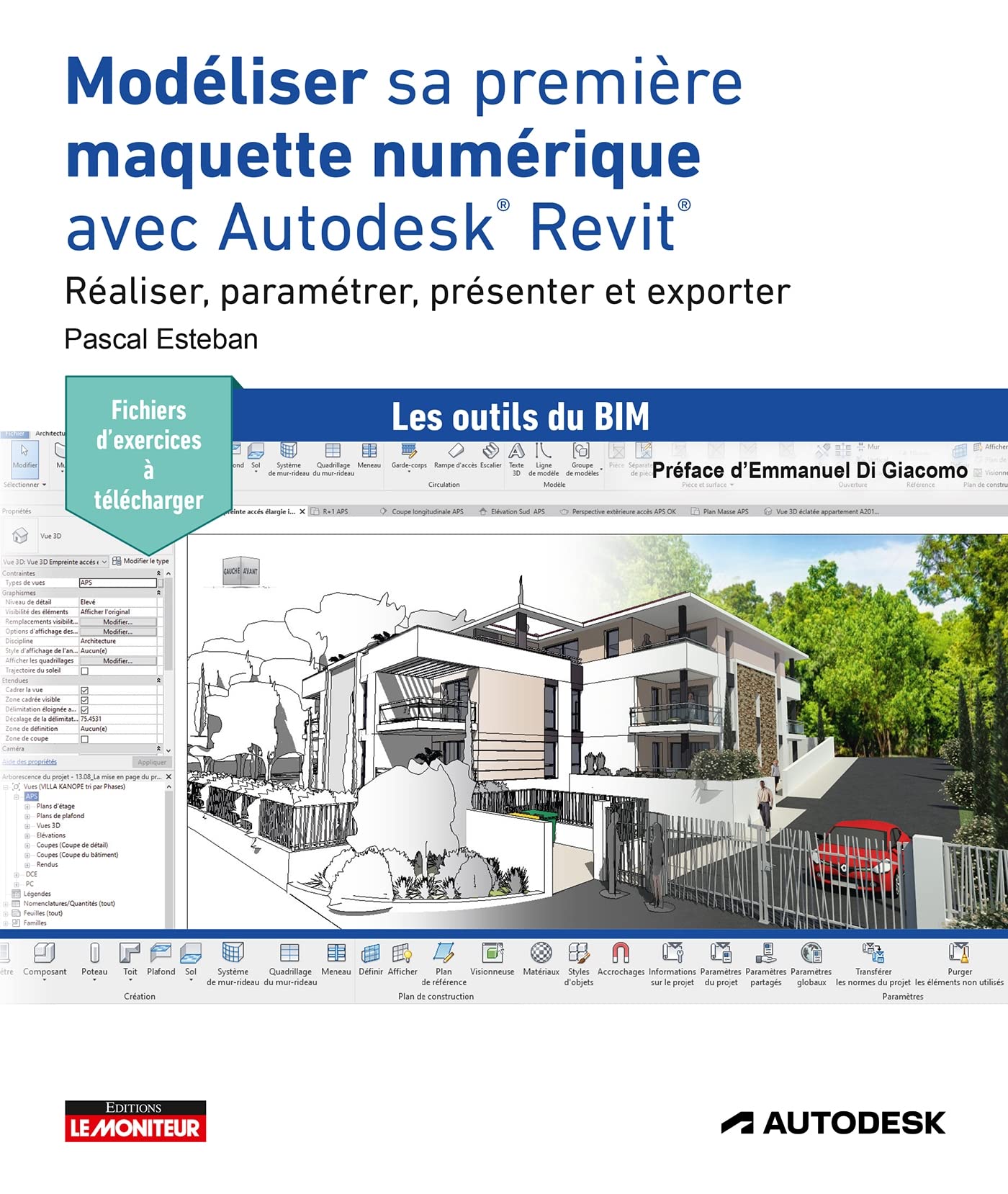 Libro: Modéliser sa première maquette numérique avec Autodesk Revit: Réaliser, paramétrer, présenter et exporter