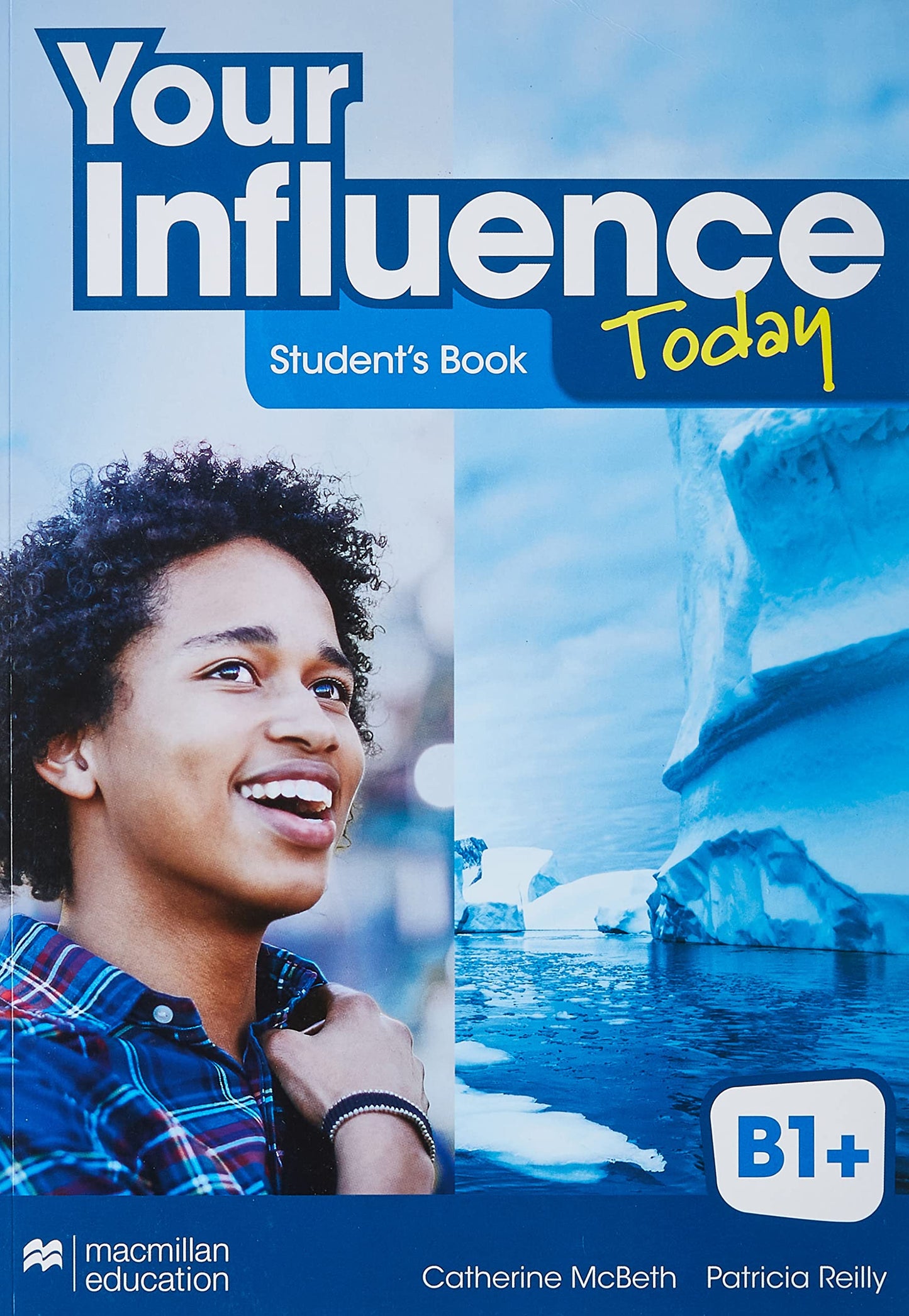 Libro: YOUR INFLUENCE TODAY B1+ Student's book: libro de texto y versión digital (licencia 15 meses)