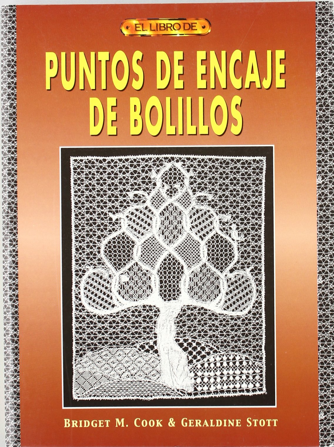 Libro: PUNTOS DE ENCAJE DE BOLILLOS (EL LIBRO DE)