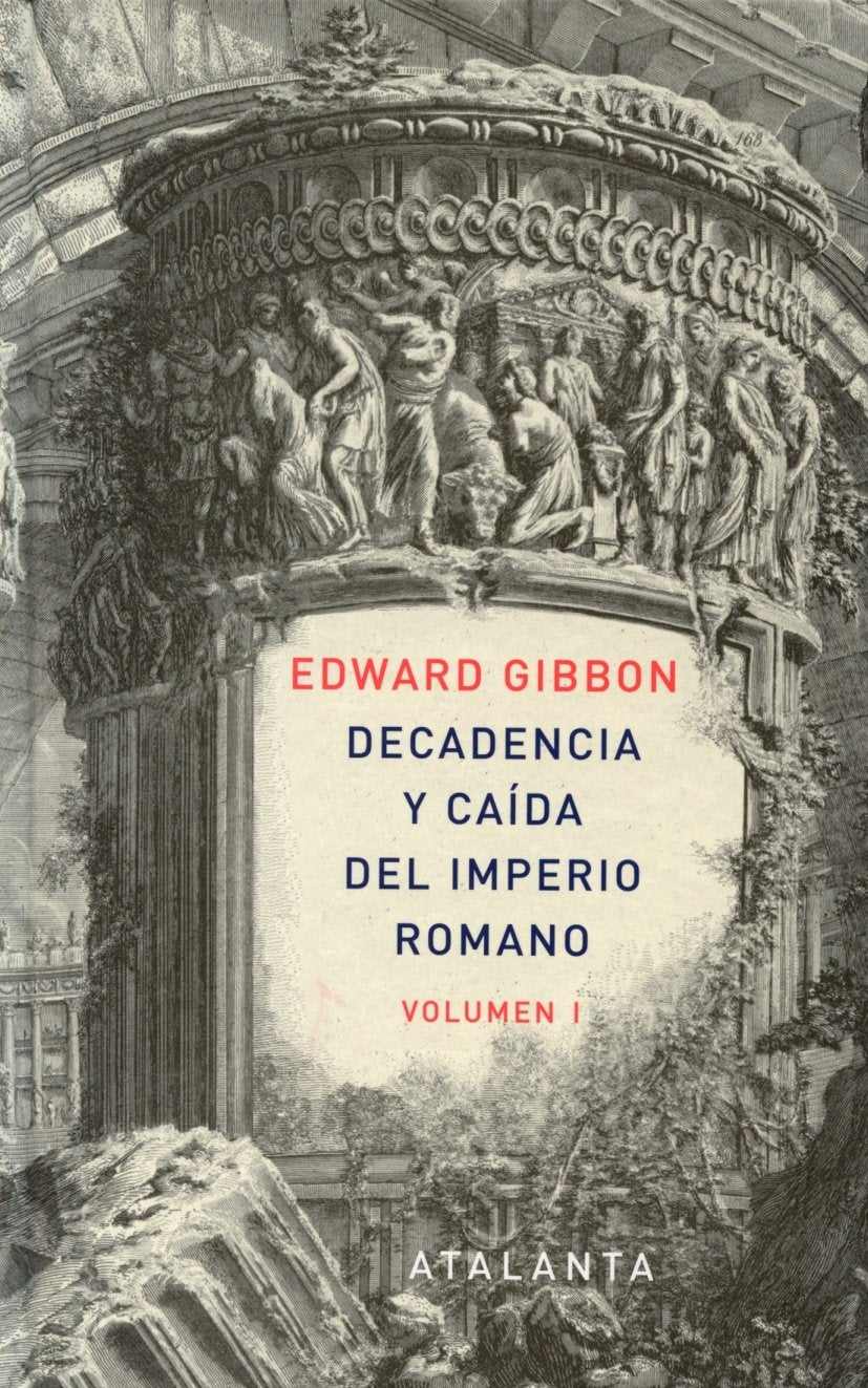 Libro: Decadencia y caída del Imperio Romano. Tomo I (Spanish Edition)