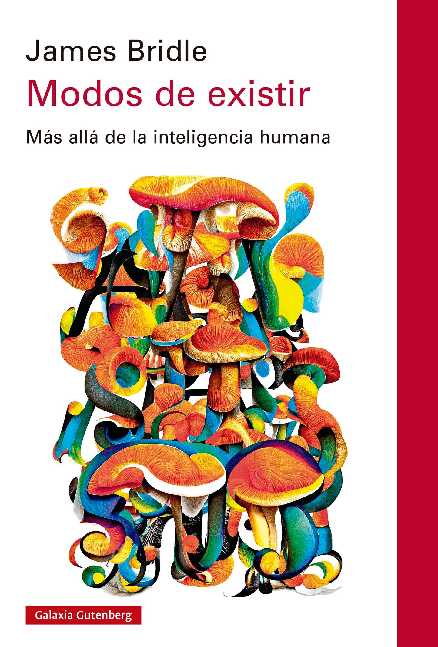 Libro: Modos de existir: Más allá de la inteligencia humana (Spanish Edition)