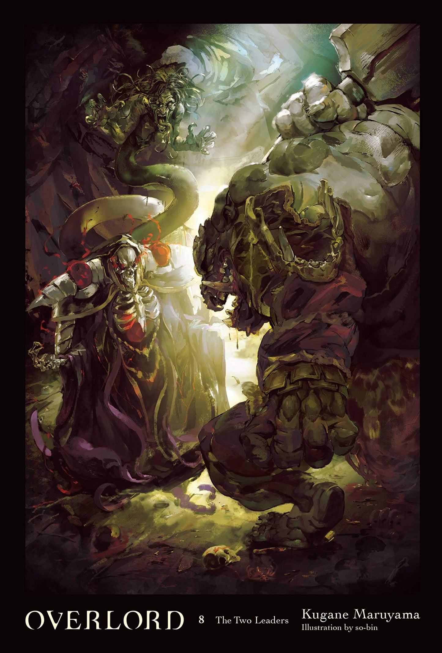 Libro: Overlord, Vol. 8 (Light Novel): The Two Leaders (OVERLORD LIGHT NOVEL HC)