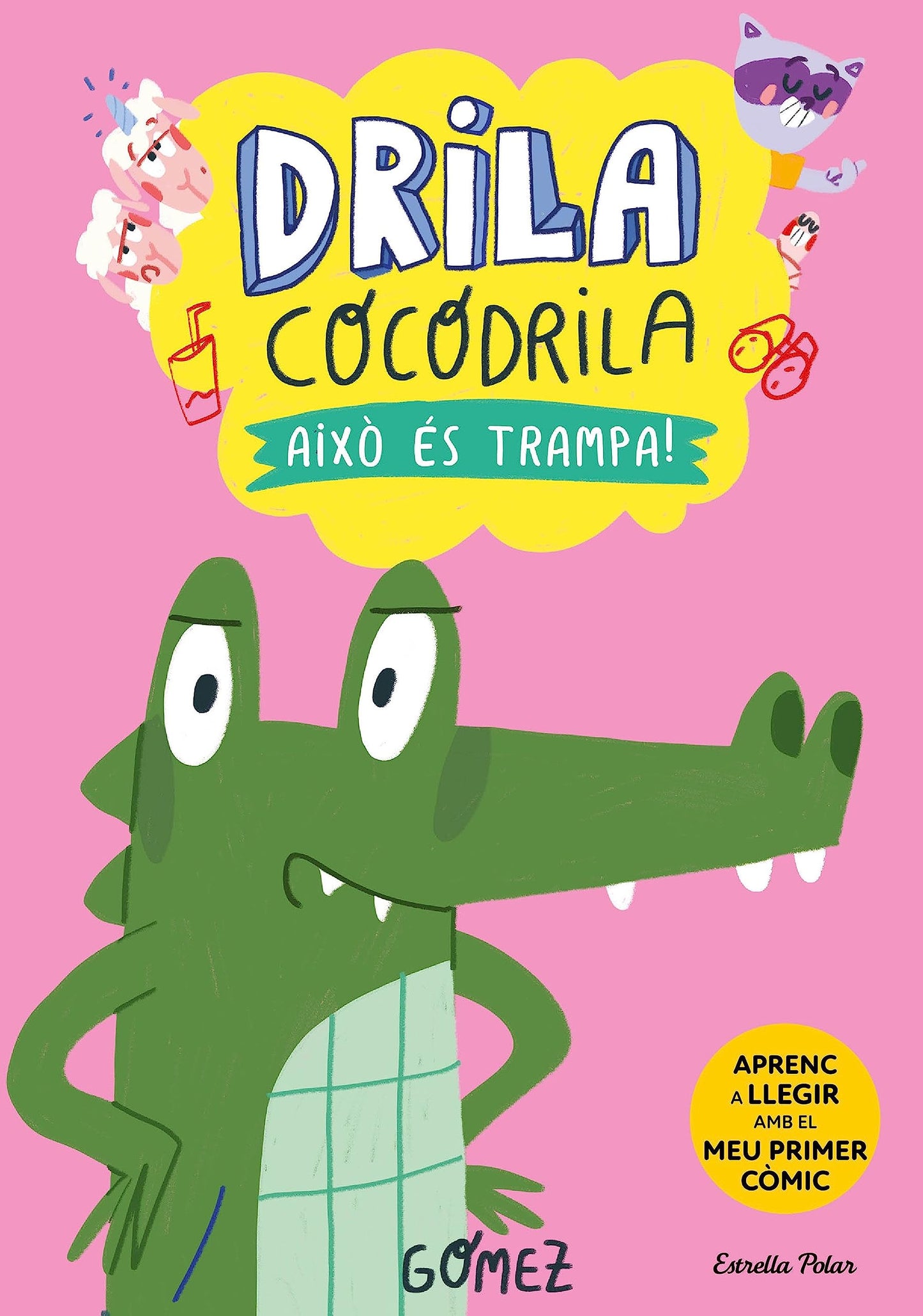 Libro: Drila Cocodrila 3. Això és trampa! Aprenc a llegir: En lletra MAJÚSCULA per aprendre a llegir (llibres per a nens a partir de 5 anys)
