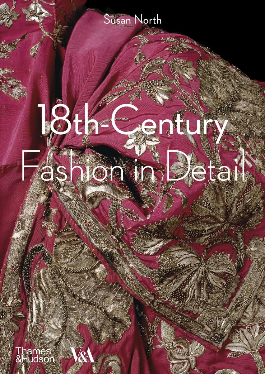 Libro: 18th-Century Fashion in Detail (Victoria and Albert Museum)