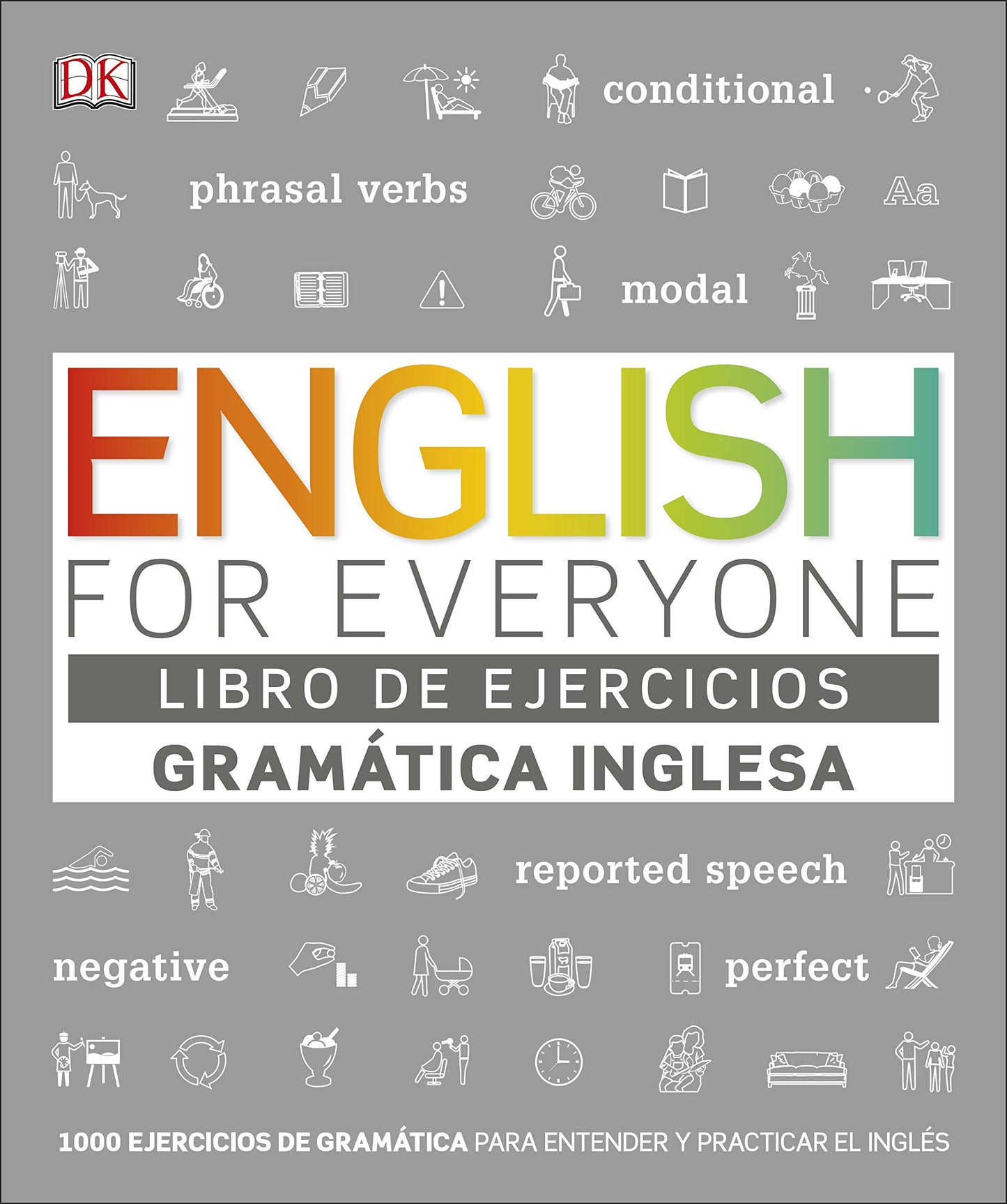 Libro: English for Everyone - Libro de ejercicios (Gramática inglesa): 1000 ejercicios de gramática para entender y practicar el inglés (Aprender inglés)