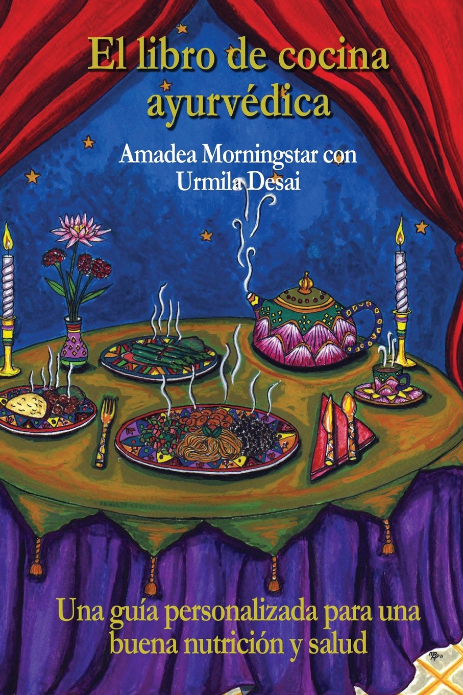 Libro: El libro de cocina ayurvédica: Una guía personalizada para una buena nutrición y salud