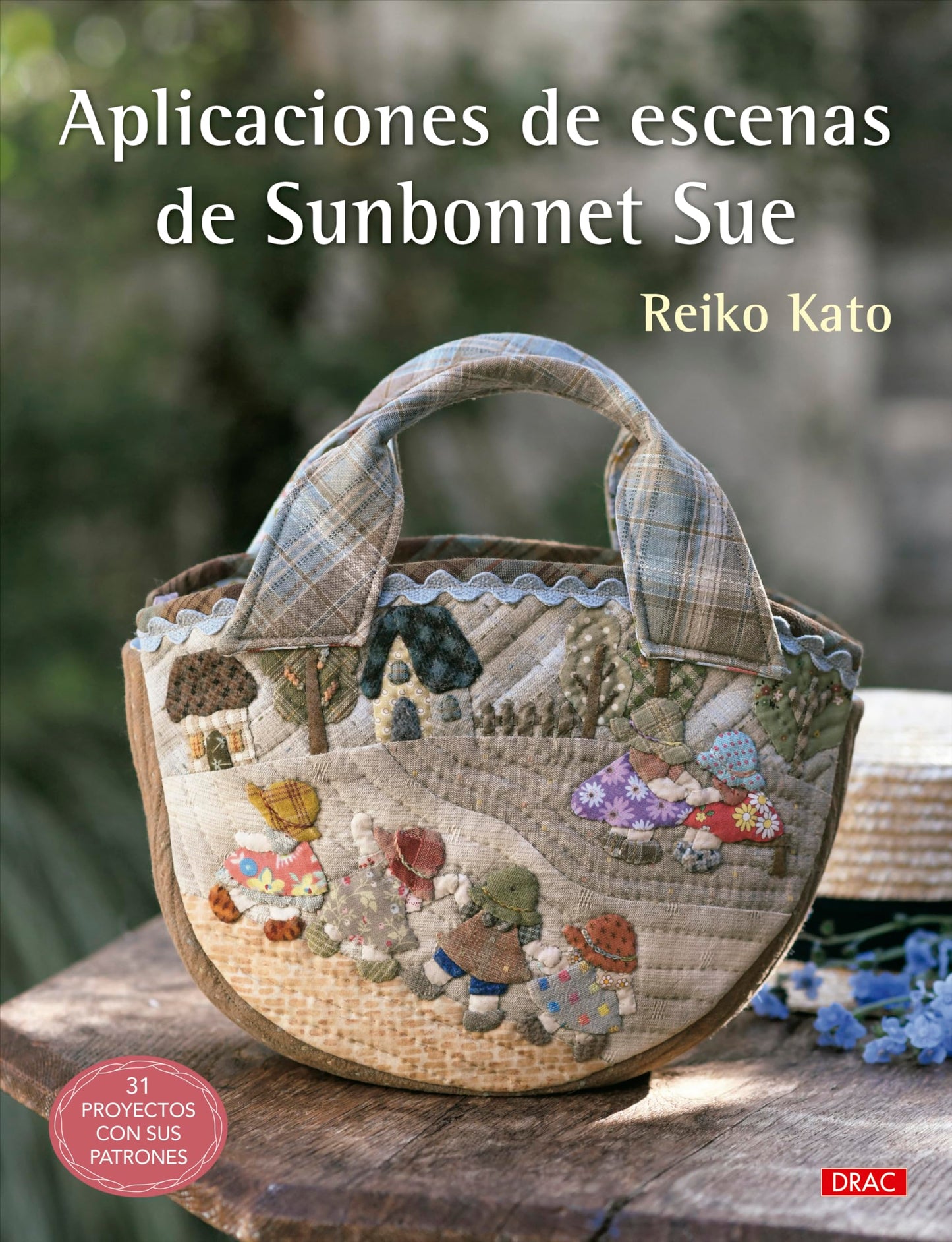 Libro: Aplicaciones de escenas de Sunbonnet Sue: 31 proyectos con sus patrones