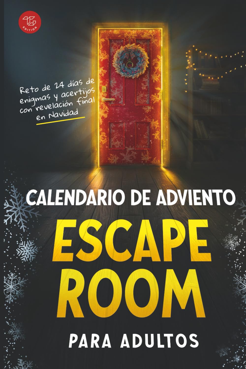Libro: Calendario de Adviento Escape Room para adultos: Reto de 24 días de enigmas y acertijos con revelación final en Navidad (Spanish Edition)