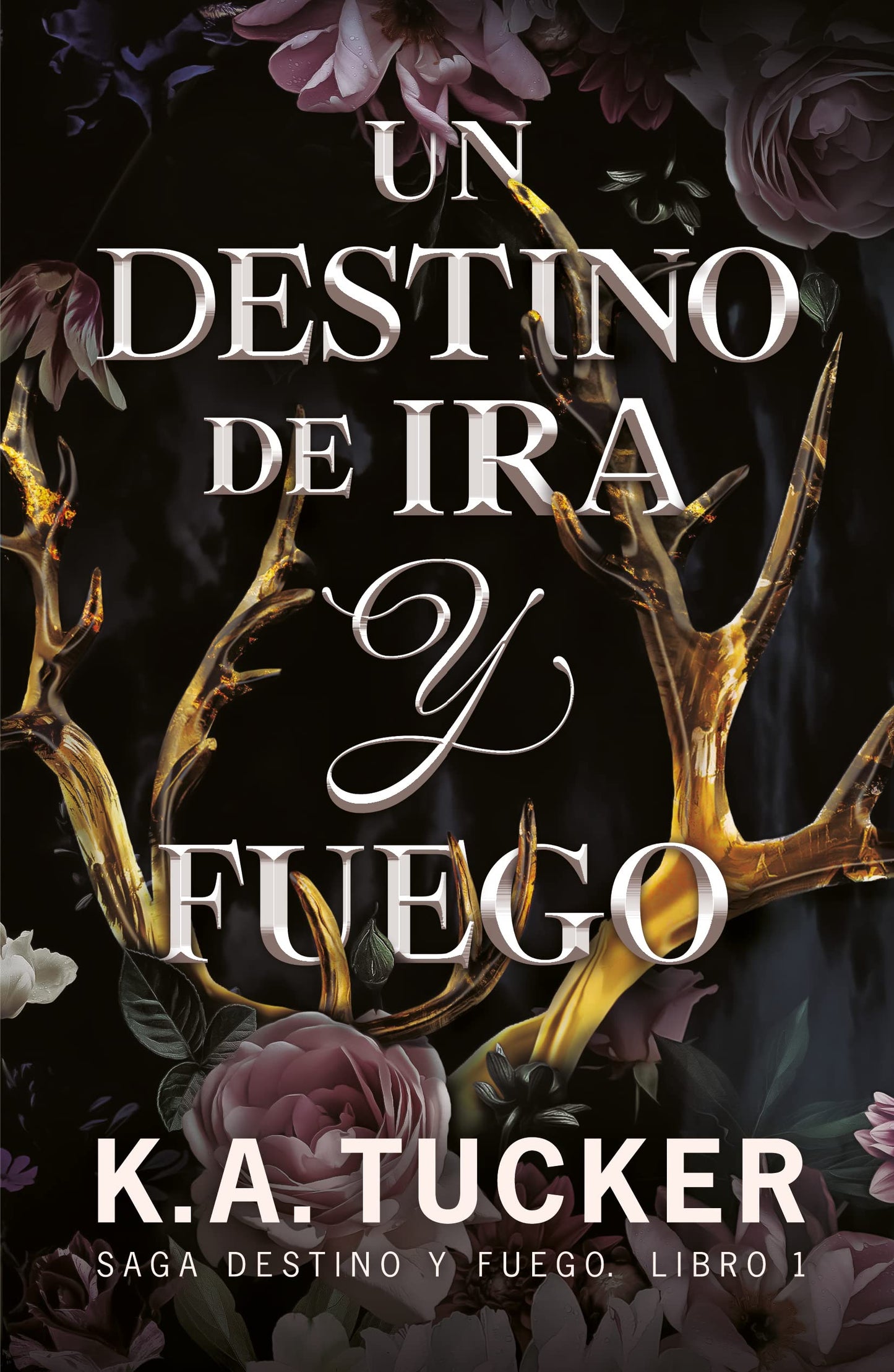 Libro: Un destino de ira y fuego (Fate & Flame, 1) (TBR)