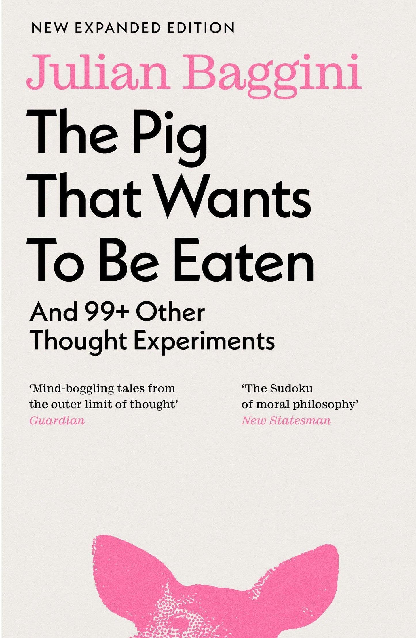 Libro: The Pig that Wants to Be Eaten: And 99+ Other Thought Experiments