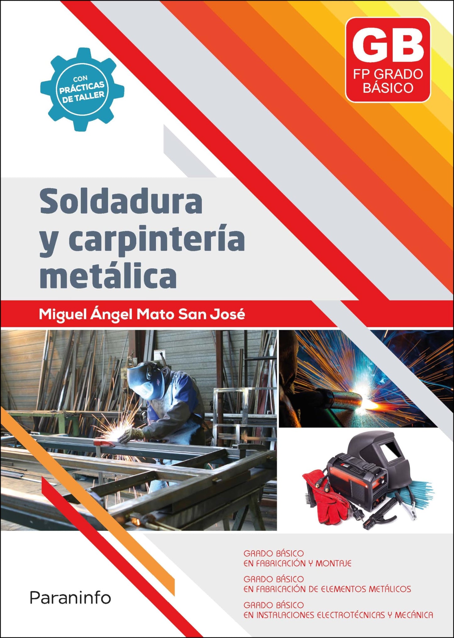 Libro: Soldadura y carpintería metálica (Electricidad y Electrónica)