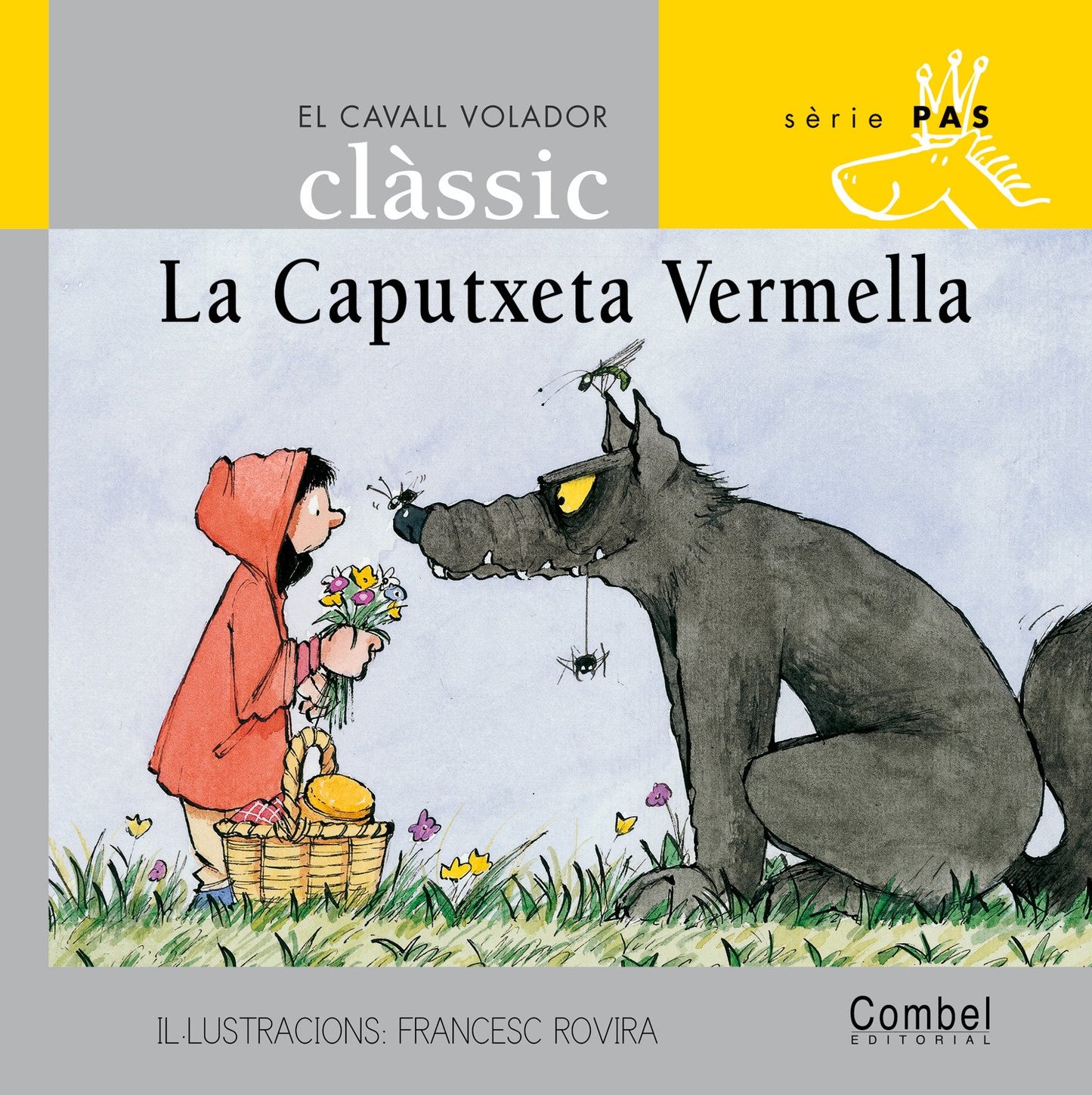 Libro: La Caputxeta Vermella (El cavall volador clàssic)