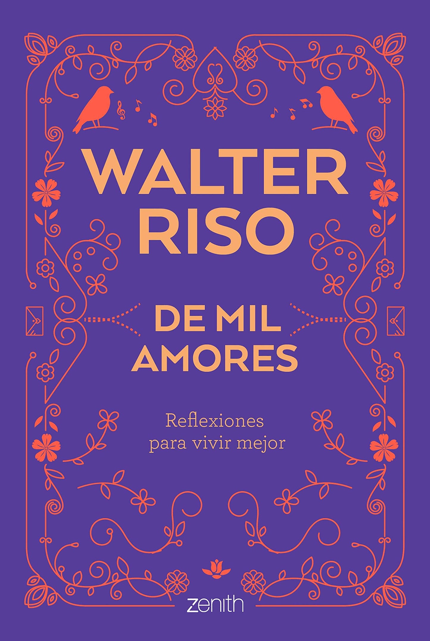 Libro: De mil amores: Reflexiones para vivir mejor