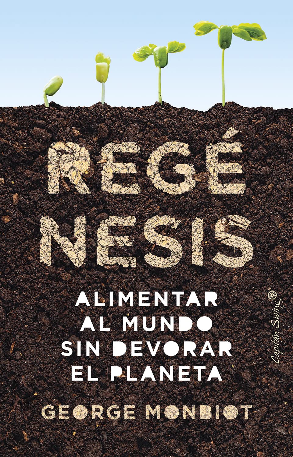 Libro: Regénesis: Alimentar al mundo sin devorar el planeta
