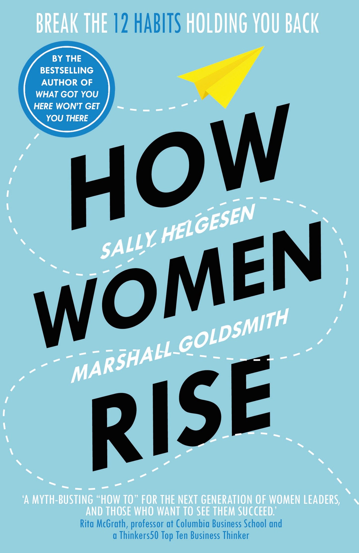 Libro: How Women Rise: Break the 12 Habits Holding You Back
