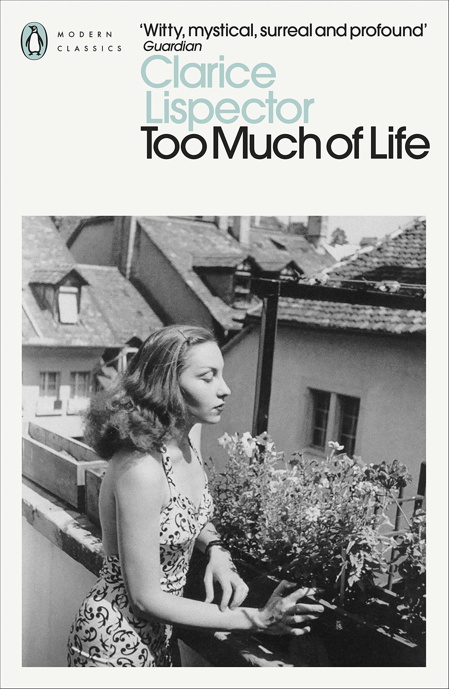 Libro: Too Much of Life: Complete Chronicles (Penguin Modern Classics)